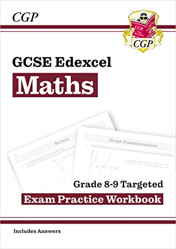 GCSE Edexcel: Mathematics. Grade 9 Targeted: Exam Practice Workbook (includes Answers) For the Grade 9-1 Course (CGP Edexcel GCSE Maths) von Coordination Group Publications Ltd (CGP)